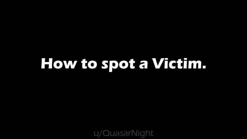 How To Spot a Victim in 5 Steps.