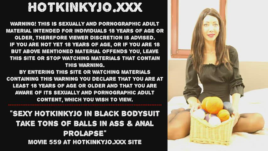 Sexy Hotkinkyjo in black bodysuit take tons of balls in ass &amp; anal prolapse