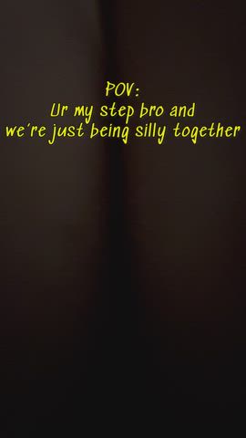 POV step sis <3