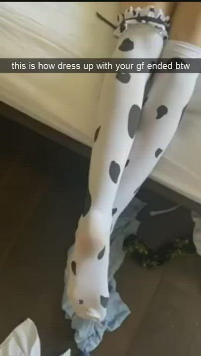 your gf likes to play dress up <3