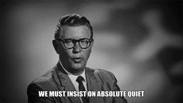 Absolute silence, we insist