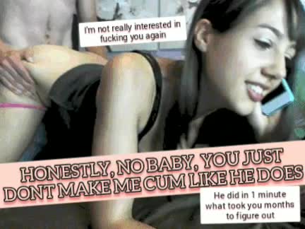 When shes finally tired of his shit the truth comes out.