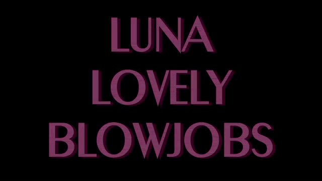 SPLIT BLOWJOB LUNA LOVELY MULTI SYNCHRONICS CUMS