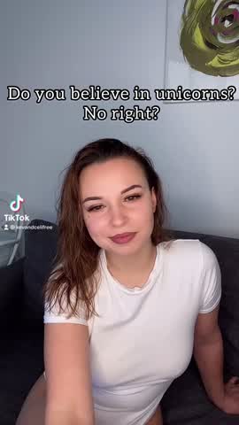 You ever see a unicorn? ?